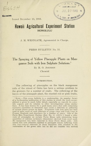 The spraying of yellow pineapple plants on manganese soils with iron sulphate solutions