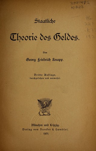 Staatliche Theorie des Geldes /von Georg Friedrich Knapp