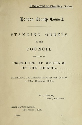 Standing orders of the council relating to procedures at meetings of the council