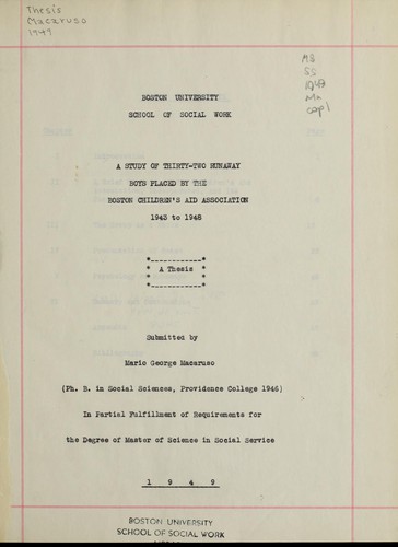 A study of thirty-two runaway boys placed by the Boston Children's Aid Association, 1943 to 1948
