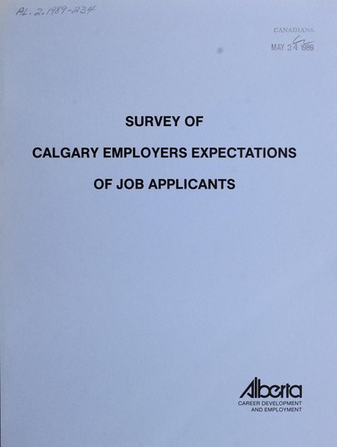 Survey of Calgary employers expectations of job applicants