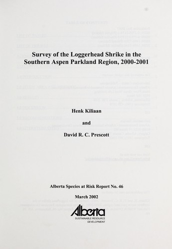 Survey of the loggerhead shrike in the southern Aspen Parkland region, 2000-2001