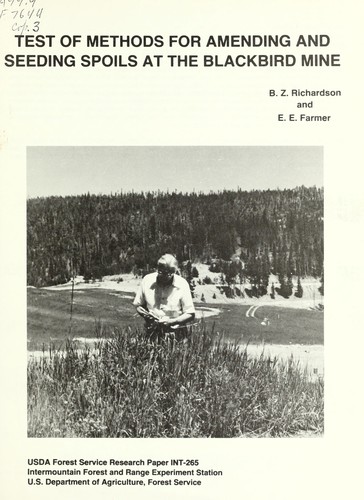 Test of methods for amending and seeding spoils at the Blackbird mine