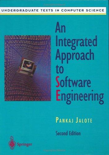 An integrated approach to software engineering