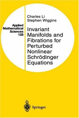 Invariant manifolds and fibrations for perturbed nonlinear Schrödinger equations