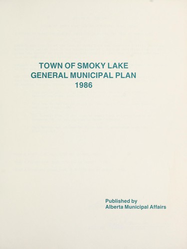 Town of Smoky Lake general municipal plan, 1986