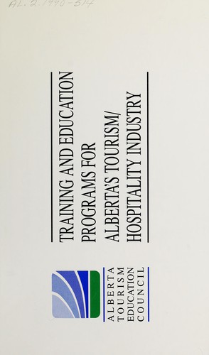 Training and education programs for Alberta's tourism/hospitality industry