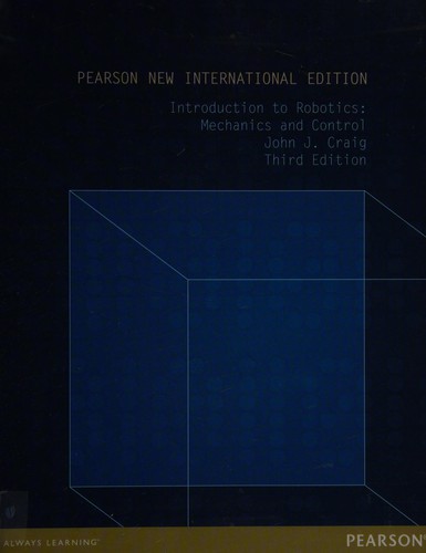 Introduction to Robotics : Pearson New International Edition