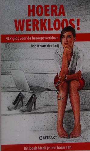 Hoera, werkloos!