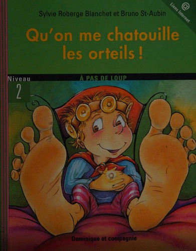 Qu'on me chatouille les orteils!
