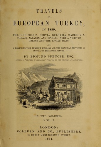 Travels in European Turkey, in 1850