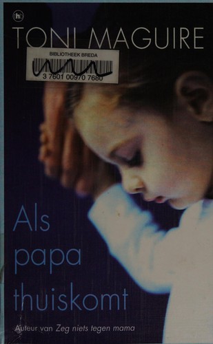 Als papa thuiskomt