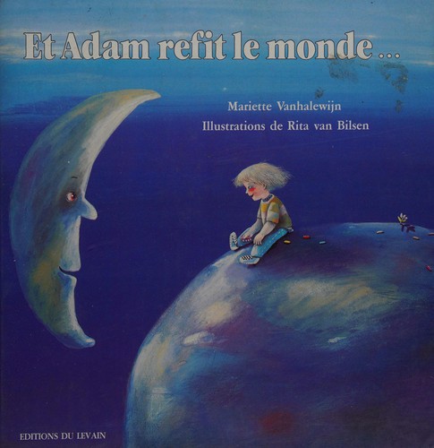 Et Adam refit le monde--