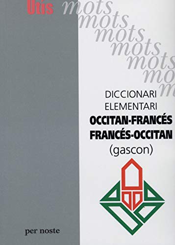 DICCIONARI ELEMENTARI OCCITAN-FRANCÉS/FRANCÉS-OCCITAN