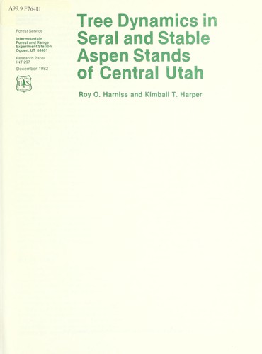 Tree dynamics in seral and stable aspen stands of central Utah