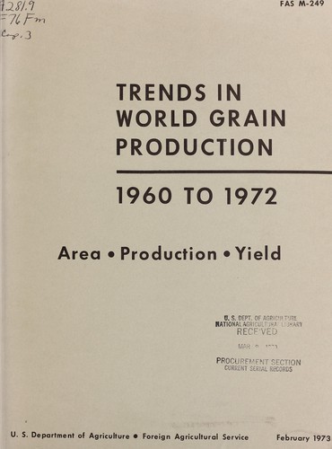 Trends in world grain production, 1960 to 1972