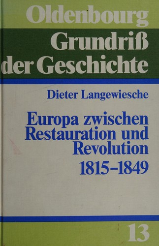 Europa zwischen Restauration und Revolution, 1815-1849