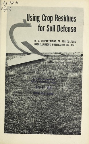 Using crop residues for soil defense
