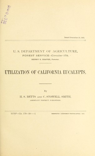 Utilization of California eucalypts