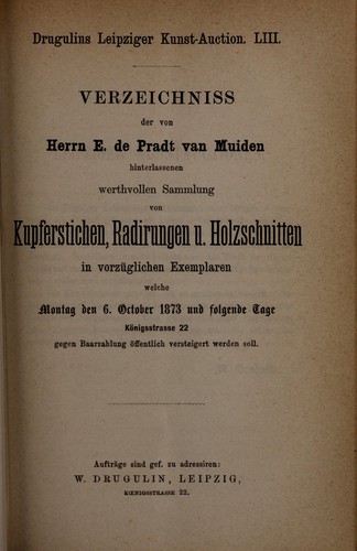 Verzeichniss der von Herrn E. de Pradt van Muiden; Kupferstichen, Radirungen und Holzschnitte