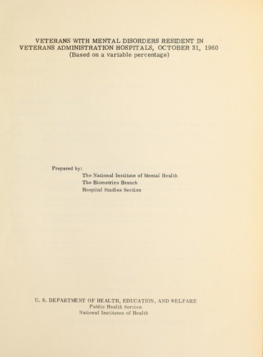 Veterans with mental disorders resident in Veterans Administration hospitals, October 31, 1960 (based on a variable percentage)