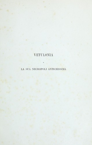 Vetulonia e la sua necropoli antichissima