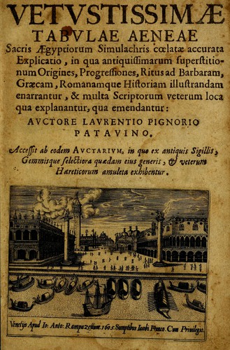 Vetvstissimae tabvlae aeneae sacris Aegyptiorum simulachris coelatae accurata explicatio