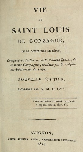 Vie de Saint Louis de Gonzague de la compagnie de Jésus