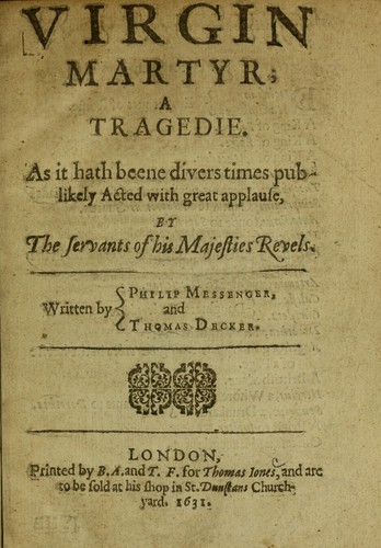 The virgin martyr, a tragedie