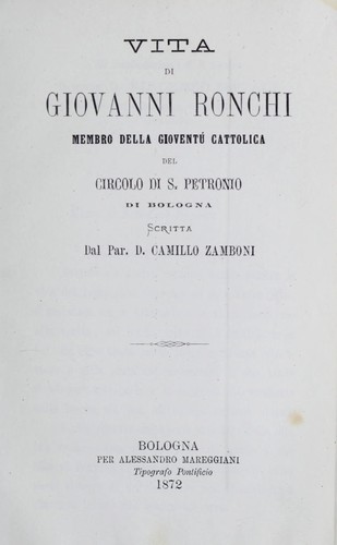 Vita di Giovanni Ronchi membro della Gioventù cattolica del Circolo di S. Petronio di Bologna