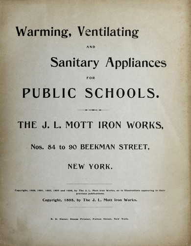 Warming, ventilating and sanitary appliances for public schools