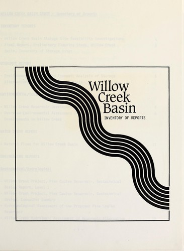 Willow Creek Basin inventory of reports