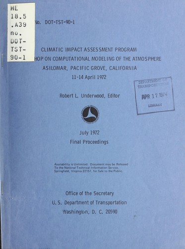 Workshop on computional modeling of the atmosphere, Asilomar, Pacific Grove, California, 11-14 April 1972