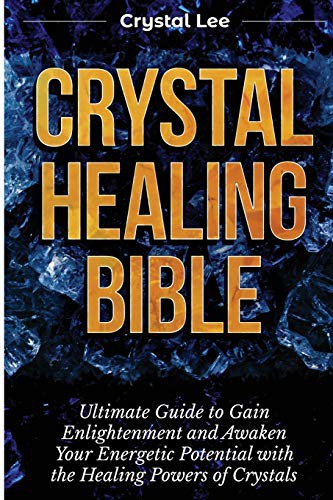 Crystal Healing Bible