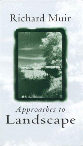 Approaches to Landscape