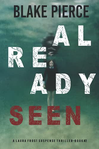 Already Seen