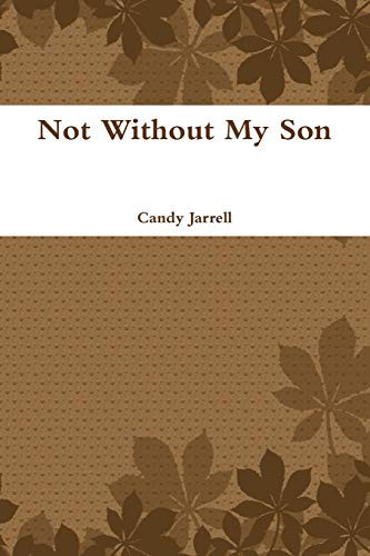 Not Without My Son