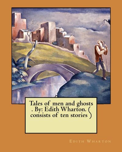 Tales of men and ghosts . By
