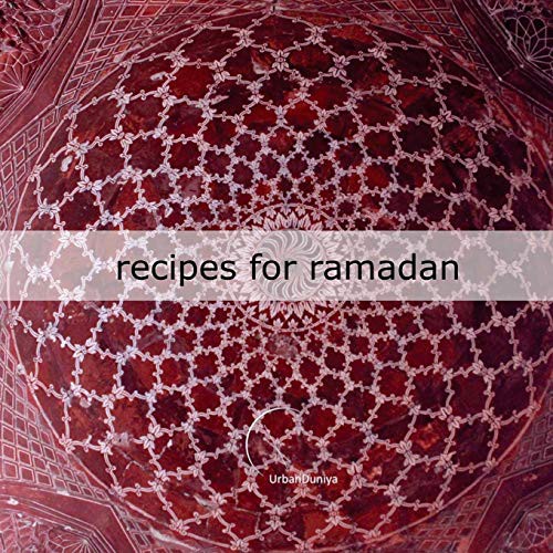 Recipes for Ramadan