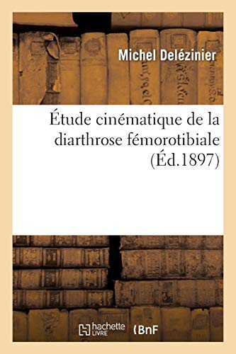 Étude cinématique de la diarthrose fémorotibiale
