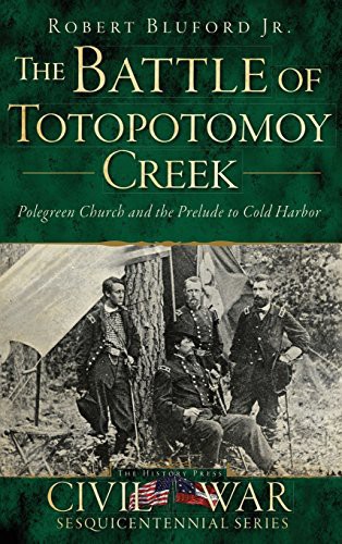 The Battle of Totopotomoy Creek