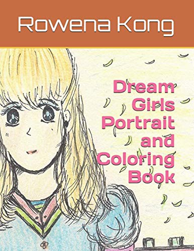 Dream Girls Portrait and Coloring Book