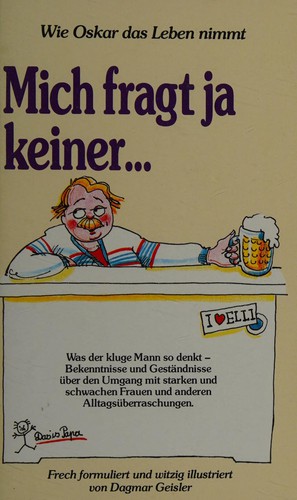 Mich fragt ja keiner ...
