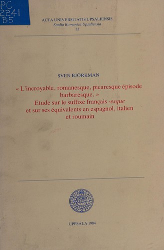 L' incroyable, romanesque, picaresque épisode barbaresque