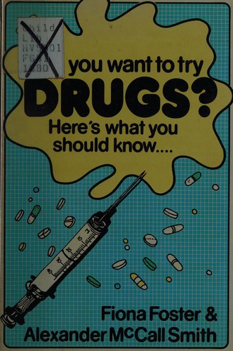So you want to try drugs?