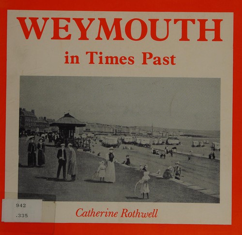 Weymouth In Times Past