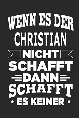 Wenn es der Christian nicht schafft, dann schafft es keiner