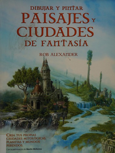 Dibujar y pintar paisajes y ciudades de fantasía