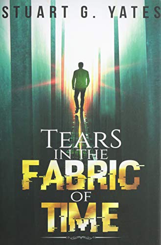 Tears In The Fabric Of Time