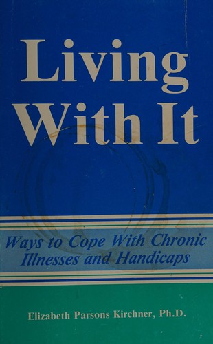 Living with it